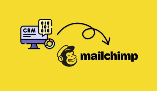 How to Integrate CRM and Mailchimp for Better Customer Engagement